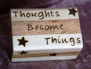 thoughts-become-things